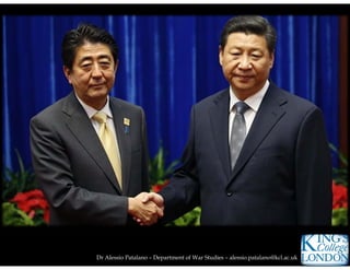 Dr Alessio Patalano – Department of War Studies – alessio.patalano@kcl.ac.uk
 