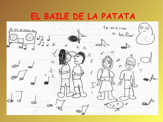 EL BAILE DE LA PATATA 