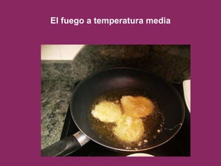 El fuego a temperatura media 