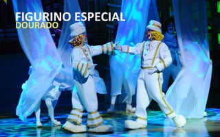 FIGURINO ESPECIAL
DOURADO
 