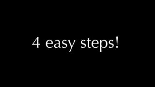@thatpatrickguy
4 easy steps!
 