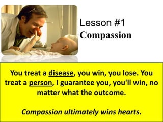 Lessons from movie Patch Adams