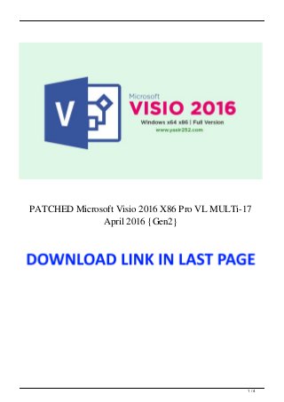 PATCHED Microsoft Visio 2016 X86 Pro VL MULTi-17
April 2016 {Gen2}
1 / 4
 