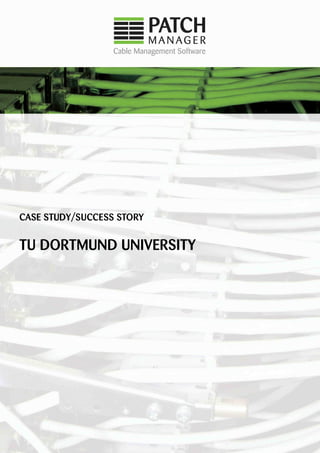 CASE STUDY/SUCCESS STORY
TU DORTMUND UNIVERSITY
 