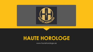 www.hautehorologe.ae
 