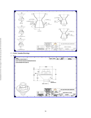 38
Center Annulus Drawings
1. Print
Downloadedby92.129.167.138onAugust17,2019|http://arc.aiaa.org|DOI:10.2514/6.2019-4392
 