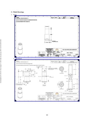 40
Pintle Drawings
1. Print
2. Machined
Downloadedby92.129.167.138onAugust17,2019|http://arc.aiaa.org|DOI:10.2514/6.2019-4392
 