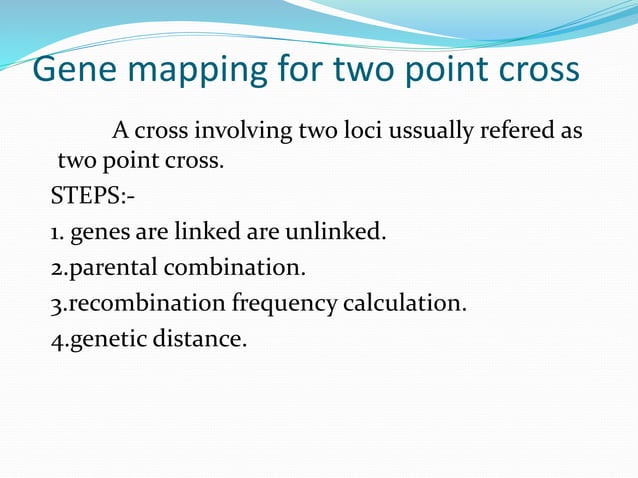 genetic linkage and gene mapping | PPTX