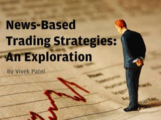 News-Based Trading Strategies: An Exploration 