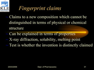 Fingerprint claims ~  Claims to a new composition which cannot be distinguished in terms of physical or chemical structure ~  Can be explained in terms of properties ~  X-ray diffraction, solubility, melting point  ~  Test is whether the invention is distinctly claimed 
