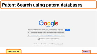 Patent Search using patent databases
10
 