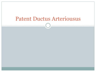 Patent DuctusArteriousus 