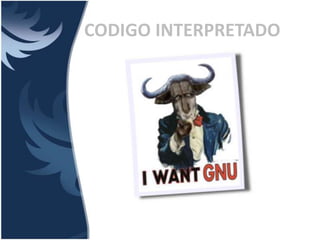 CODIGO INTERPRETADO
 