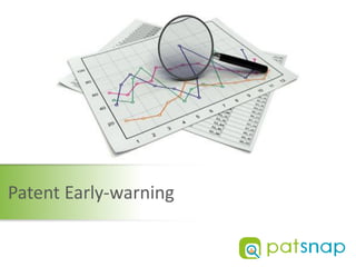 Patent Early-warning
 