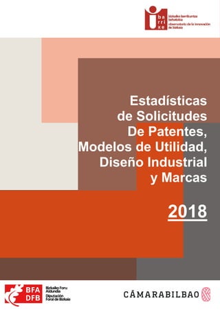 Estadísticas
de Solicitudes
De Patentes,
Modelos de Utilidad,
Diseño Industrial
y Marcas
2018
 
