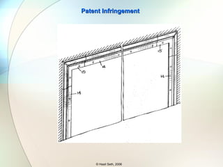 Facts: District Court (S.D.N.Y.) held that Brown’s certain products do not infringe Unique’s patent US 4,018,260 (Baslow, April 19, 1977). Federal Circuit affirms. Apparatus: Assembly pieces to attach a fabric to the wall Applicant states during prosecution that  “…an amateur can practice the present invention ” Patent Infringement © Hasit Seth, 2006 Source: Image Source – Wikipedia.org Unique Concepts, Inc v.  Brown  939 F.2d 1558 (Fed. Cir. 1991) 
