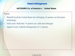 Basics Patent Infringement © Hasit Seth, 2006 