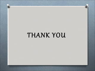 THANK YOU
 