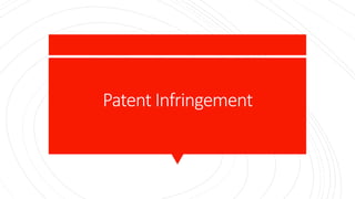 Patent Infringement
 
