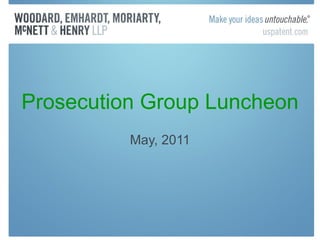 Prosecution Group Luncheon May, 2011 