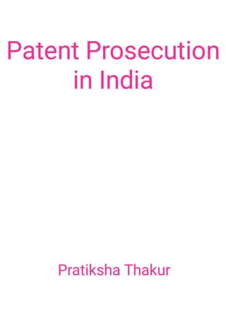 Patent Prosecution in India 