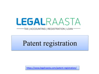 Patent registration
https://www.legalraasta.com/patent-registration/
 
