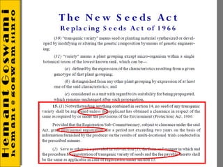 T h e N e w S e e ds A c t
R e pla c in g S e e ds A c t o f 1 9 6 6
 