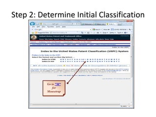 Step 2: Determine Initial Classification
Go to "M"
for
Mousetrap
 