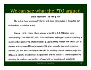 We	can	see	what	the	PTO	argued
Copyright FLYNN IP LAW 2016     65
 