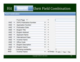 Hit																								then	Field	Combination
Copyright FLYNN IP LAW 2016     83
 