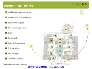 CORRETOR OLIMPIO – (11) 9536-4198
 