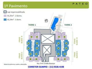 CORRETOR OLIMPIO – (11) 9536-4198
 