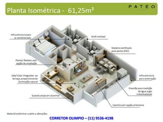 CORRETOR OLIMPIO – (11) 9536-4198
 