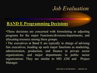 Facts about Job Evaluations.In Uk and according to e-reward survey 2003, 44% of  the surveyed companies had introduced Job Evaluation.While 45% of those who did not have a scheme intended to introduce one.Source : Michael Armstrong (2007) A hand book of Human resources Management PP 666In Sudan it was introduced in the Civil Service in 1975. kenana is pioneering company in Job Evaluation. What is about others…. Any comments.7OMER ABD AL WAHAB MOHD.........MBA2009-164Job Evaluation