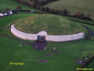 Newgrange
 