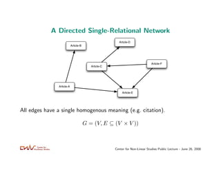 A Directed Single-Relational Network
                                                        Article-D
                   ...