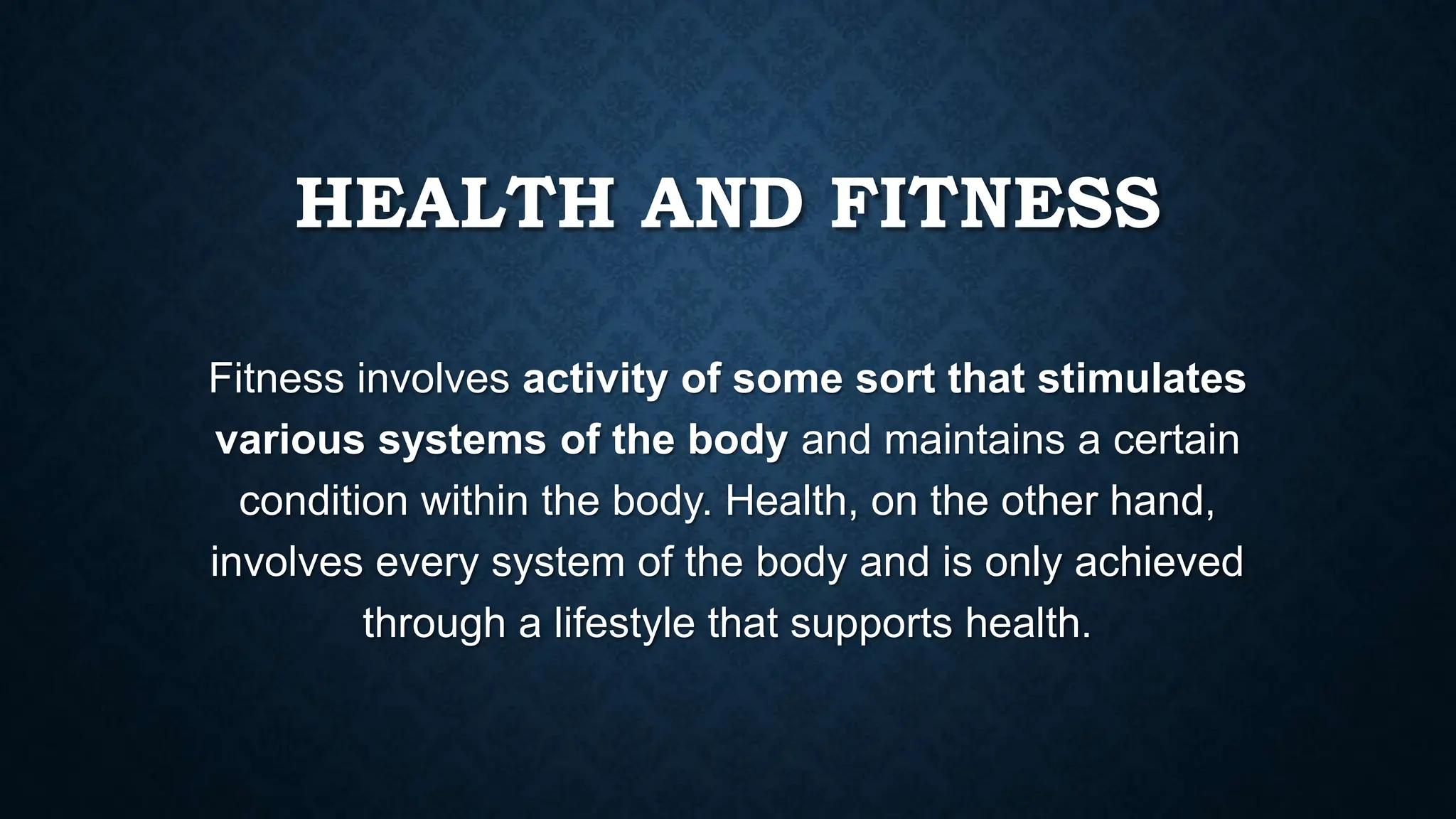 Physical Activities Towards Health and FitnessPPT-1.pptx