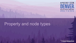 Property and node types
 