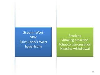 Sample Search Question: an example   What is the efficiency of St. John's wort for smoking cessation?  St. John's wort