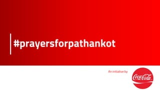 #prayersforpathankot
An initiative by
 