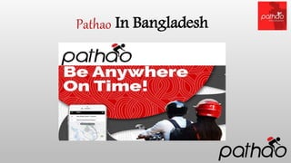 Pathao In Bangladesh
 