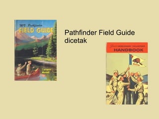 Pathfinder Field Guide
dicetak
 