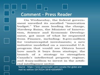 Comment – Press Reader
Source - https://www.pressreader.com/canada/the-globe-and-
mail-bc-edition/20170324/281814283690971
 