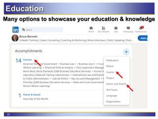 22
Education
Many options to showcase your education & knowledge
 