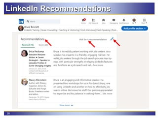 28
LinkedIn Recommendations
 