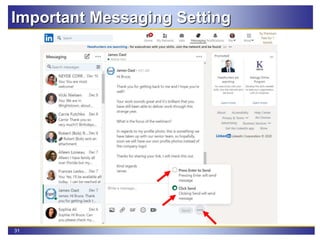 31
Important Messaging Setting
 