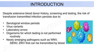 Pathogen Inactivation of blood component by Dr. Abrar Kabir Shishir.pptx