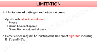Pathogen Inactivation of blood component by Dr. Abrar Kabir Shishir.pptx