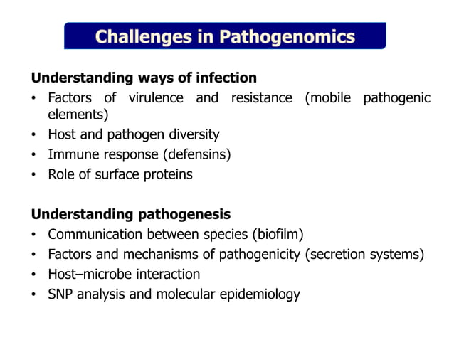 Pathogenomics: Challenges and Opportunities | PPT