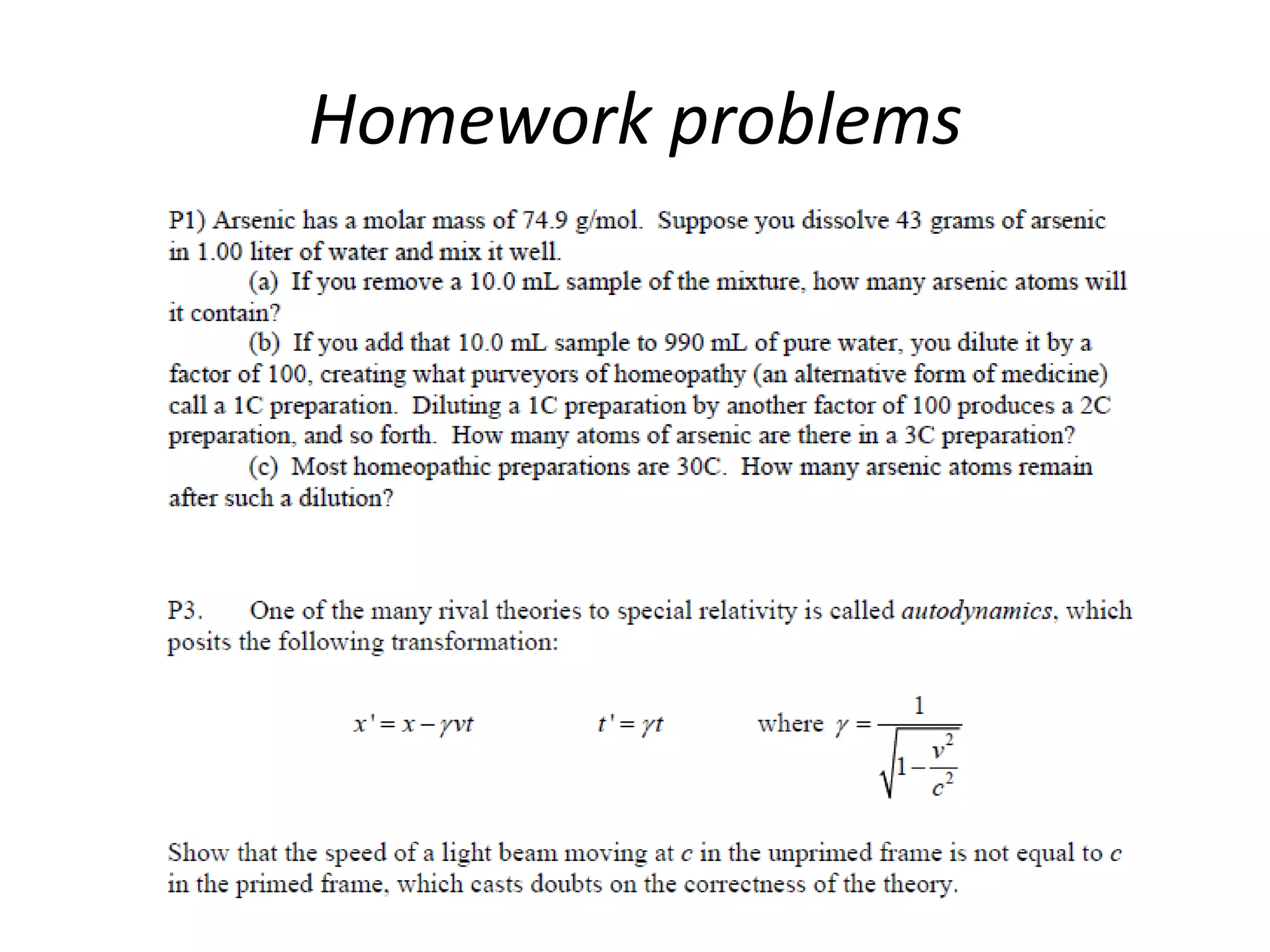 Homework problems
 
